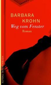 Cover von Weg vom Fenster