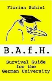 Cover von B.A.f.H. - Survival Guide for the German University