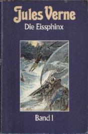 Cover von Die Eissphinx. Band 1