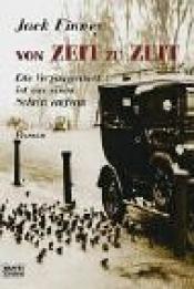 Cover von Von Zeit zu Zeit. Die Vergangenheit ist nur einen Schritt entfernt