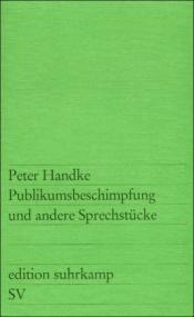 Cover von Publikumsbeschimpfung und andere Sprechstücke