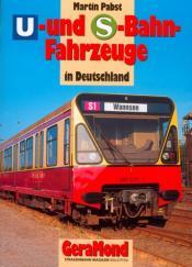 Cover von U- und S-Bahn-Fahrzeuge in Deutschland