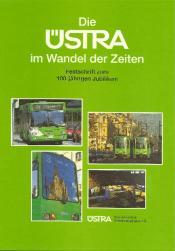 Cover von Die ÜSTRA im Wandel der Zeiten. Festschrift zum 100-jährigen Jubiläum