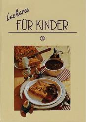 Cover von Leckeres für Kinder