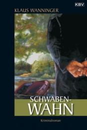 Cover von Schwaben-Wahn