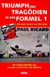 Cover von Triumph und Tragödien in der Formel 1. Ein Insiderbericht