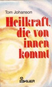 Cover von Heilkraft, die von innen kommt