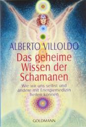 Cover von Das geheime Wissen der Schamanen