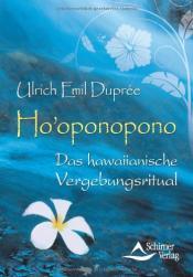 Cover von Ho&amp;#039;oponopono - Das hawaiianische Vergebungsritual