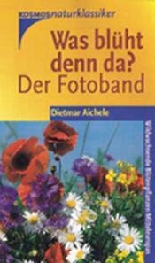 Cover von Was blüht denn da? Der Fotoband