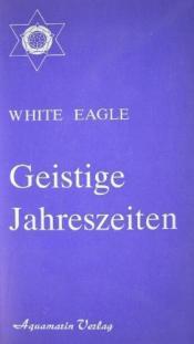 Cover von Geistige Jahreszeiten