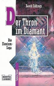 Cover von Der Thron im Diamant. Elenium-Saga 01.