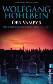 Cover von Der Vampyr - Die Chronik der Unsterblichen 2