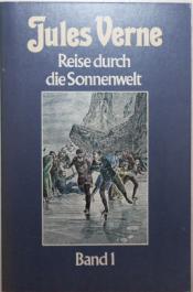 Cover von Reise durch die Sonnenwelt, Band 1 (Collection Jules Verne 25)