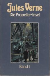 Cover von Die Propeller-Insel - Band 1 [Taschenbuch].