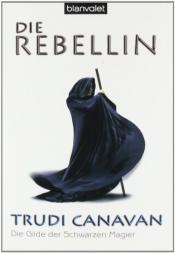 Cover von Die Rebellin. Die Gilde der Schwarzen Magier 01.