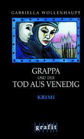 Cover von Grappa und der Tod aus Venedig. Kriminalroman