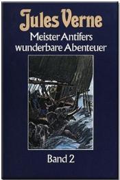 Cover von Meister Antifers wunderbare Abenteuer Band 2