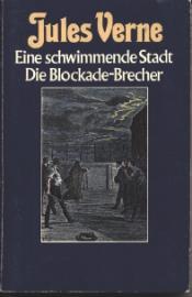 Cover von Eine schwimmende Stadt, Die Blockade-Brecher