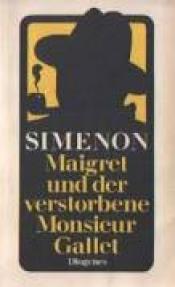 Cover von Maigret und der verstorbene Monsieur Gallet