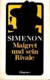Cover von Maigret und sein Rivale