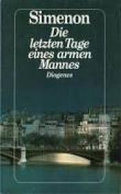 Cover von Die letzten Tage eines armen Mannes