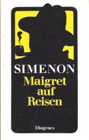 Cover von Maigret auf Reisen