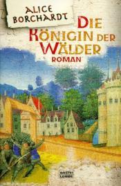 Cover von Die Königin der Wälder