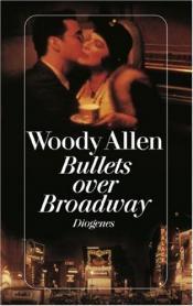 Cover von Bullets over Broadway. Eine Komödie. Drehbuch.