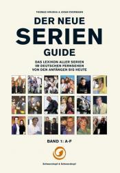 Cover von Der neue Serien Guide Band 1: A - F