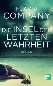 Cover von Die Insel der letzten Wahrheit