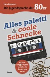 Cover von Alles paletti &amp; coole Schnecke