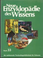 Cover von Neue Enzyklopädie des Wissens Band 33