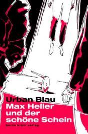 Cover von Max Heller und der schöne Schein