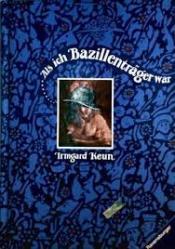 Cover von Als ich Bazillenträger war