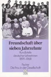 Cover von Freundschaft über sieben Jahrzehnte