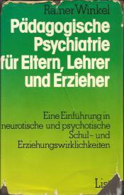 Cover von Pädagogische Psychiatrie für Eltern, Lehrer und Erzieher