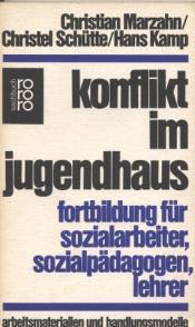 Cover von Konflikt im Jugendhaus