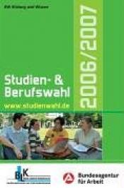 Cover von Studien &amp; Berufswahl 2006/2007