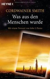 Cover von Was aus den Menschen wurde