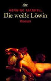 Cover von Die weiße Löwin