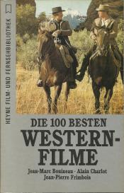 Cover von Die 100 besten Western-Filme