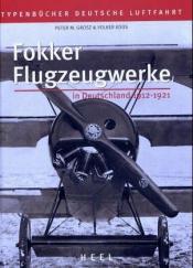 Cover von Die Fokker-Flugzeugwerke in Deutschland 1912 - 1921