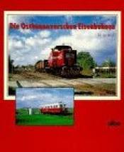 Cover von Die Osthannoverschen Eisenbahnen