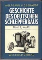 Cover von Geschichte des deutschen Schlepperbaus
