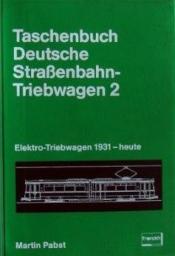 Cover von Taschenbuch Deutsche Straßenbahn-Triebwagen 2