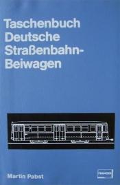 Cover von Taschenbuch Deutsche Straßenbahn-Beiwagen