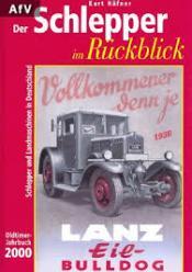 Cover von Der Schlepper im Rückblick. Oldtimer Jahrbuch. Schlepper und Landmaschinen in Deutschland: Der Schlepper im Rückblick, Oldtimer-Jahrbuch 2000