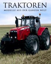 Cover von Traktoren Modelle aus der ganzen Welt