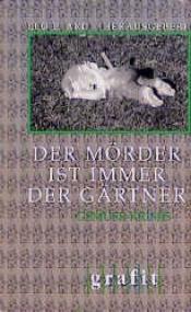 Cover von Der Mörder ist immer der Gärtner